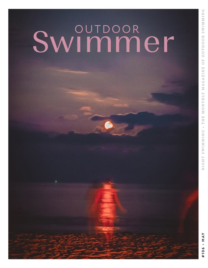 Outdoor Swimmer Magazine May 2026 issue | Night Swimming | Issue No. 106