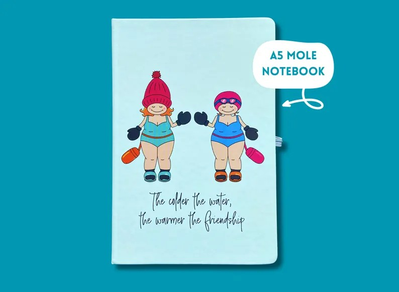 The Colder The Water, The Warmer The Friendship A5 Mole Notebook