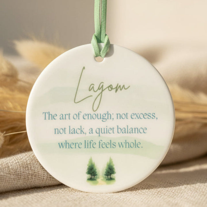 Lagom Ceramic Round Ornament – Swedish Scandinavian Word with Definition - Minimalist Home Décor &amp; Inspirational Gift