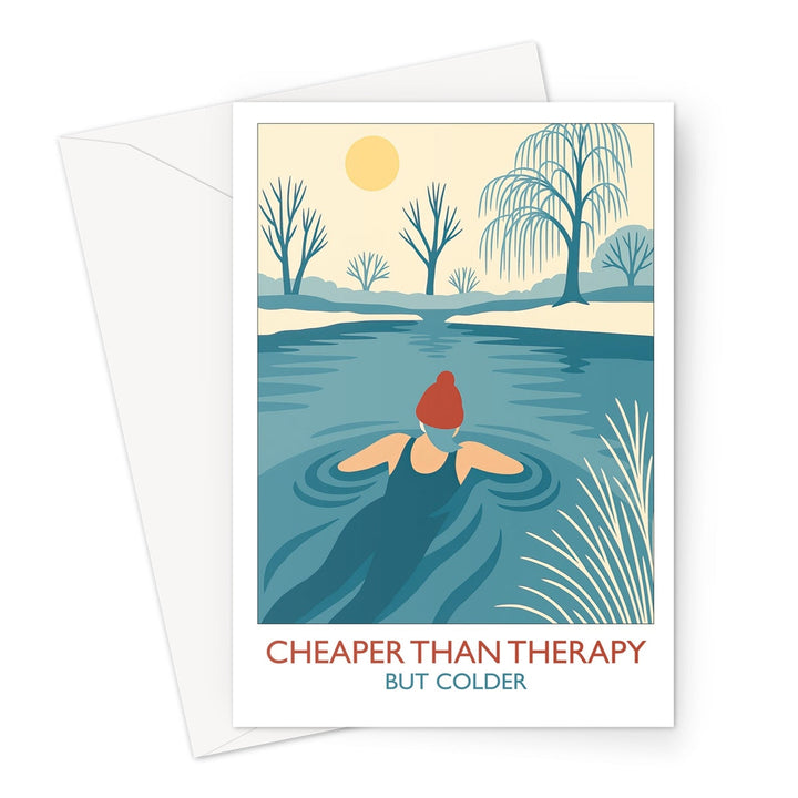 Cheaper Than Therapy But Colder greeting card by Wild Swim Studio — featuring a wild swimmer in a red hat dipping into icy open water, celebrating the mental health benefits of cold water swimming.
