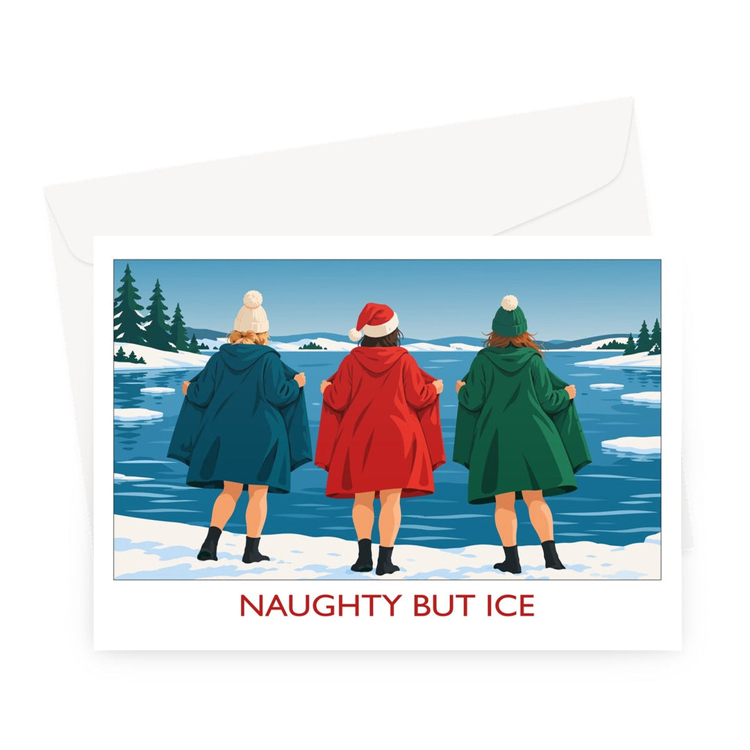 Naughty But Ice wild swimming Christmas card by Wild Swim Studio showing three swimmers in colourful changing robes and festive hats beside a snowy lake
