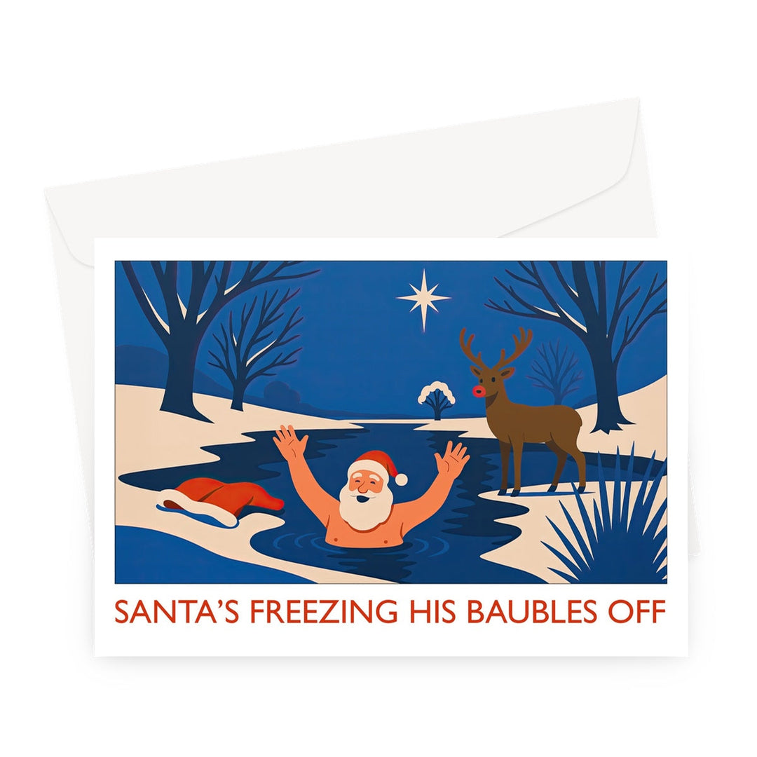 Santa’s Freezing His Baubles Off wild swimming Christmas card showing a happy Santa taking a cold dip in a frosty pond with Rudolph looking on.